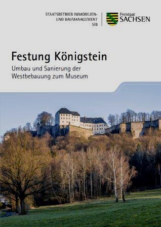Titelbild Faltblatt Festung Königstein - Umbau und Sanierung der Westbebauung zum Museum