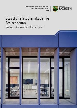 Faltblatt Titelbild Staatliche Studienakademie Breitenbrunn - Neubau Betriebswirtschaftliches Labor