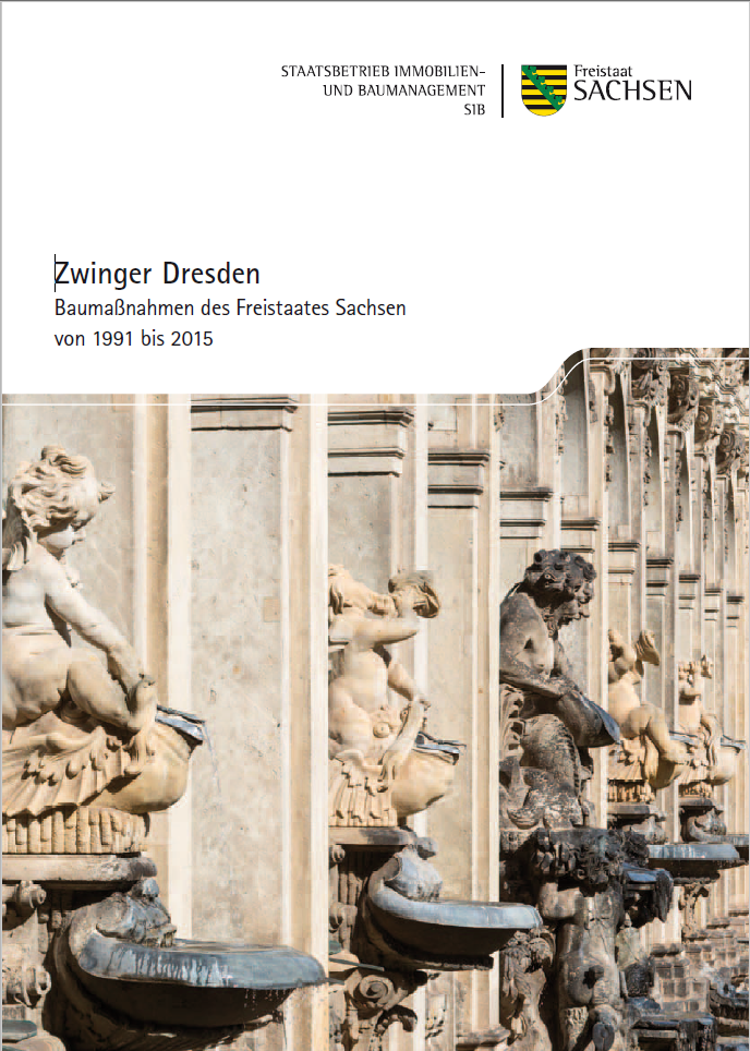 Titelbild der Publikation Zwinger - Baumaßnahmen des Freistaates Sachsen von 1991 bis 2015