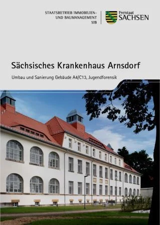 Titelbild Faltblatt S&auml;chsisches Krankenhaus Arnsdorf - Umbau und Sanierung Geb&auml;ude A4/C13, Jugendforensik