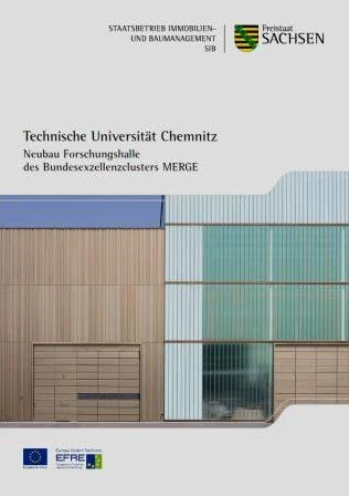 Titelbild Faltblatt Technische Universit&auml;t Chemnitz - Neubau Forschungshalle des Bundesexzellenzclusters MERGE