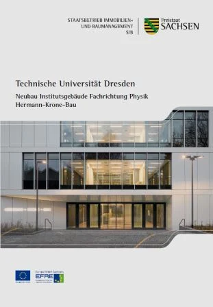 Titelbild Faltbild Technische Universit&auml;t Dresden - Neubau Institutsgeb&auml;ude Fachrichtung Physik "Hermann-Krone-Bau"