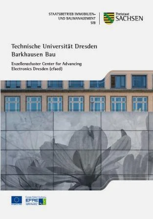 Titelbild Faltblatt Technische Universit&auml;t Dresden Barkhausen Bau - Exzellenzcluster Center for Advancing Electronics Dresden (cfaed)