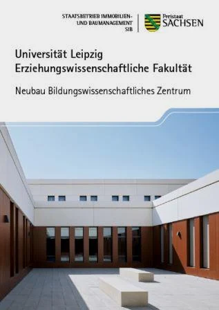Titelbild Faltblatt Universit&auml;t Leipzig Erziehungswissenschaftliche Fakult&auml;t - Neubau Bildungswissenschaftliches Zentrum
