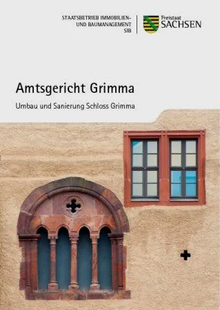 Titelbild Brosch&uuml;re Amtsgericht Grimma - Umbau und Sanierung Schloss Grimma