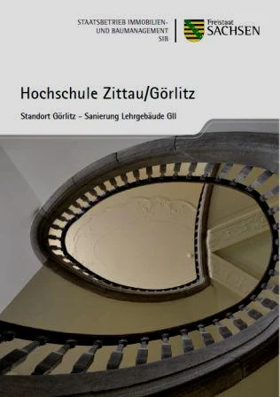 Titelbild Faltblatt Hochschule Zittau/G&ouml;rlitz - Standort G&ouml;rlitz - Sanierung Lehrgeb&auml;ude GII