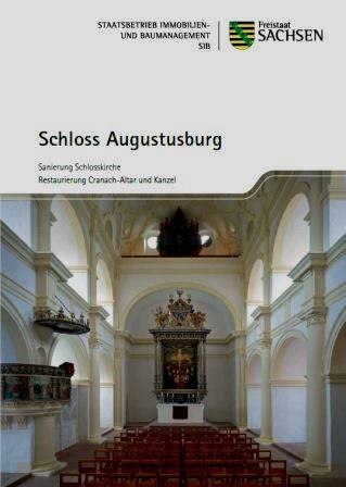 Titelbild Faltblatt Schloss Augustusburg - Sanierung Schlosskirche Restaurierung Cranach-Altar und Kanzel