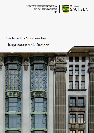 Titelbild Brosch&uuml;re S&auml;chsisches Staatsarchiv - Hauptstaatsarchiv Dresden
